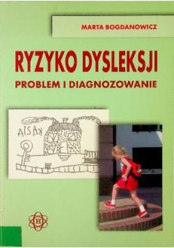 Ryzyko dysleksji problem i diagnozowanie