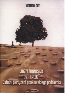 Józef Franczak ps. "Lalek"