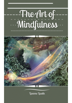 The Art of Mindfulness