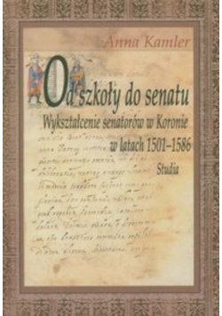 Od szkoły do Senatu