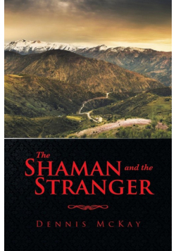 The Shaman and the Stranger