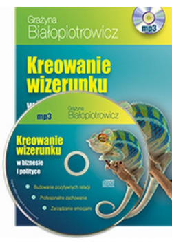 Kreowanie wizerunku w biznesie i polityce, Audiobook