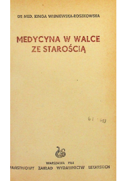 Medycyna w walce ze starością