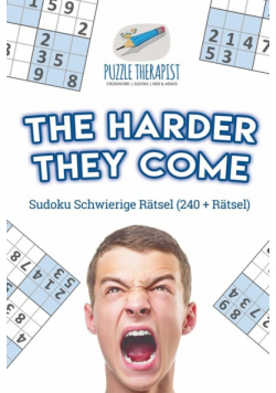 The Harder They Come | Sudoku Schwierige Rätsel (240 + Rätsel)