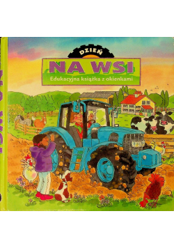 Dzień na wsi  Edukacyjna książka z okienkami