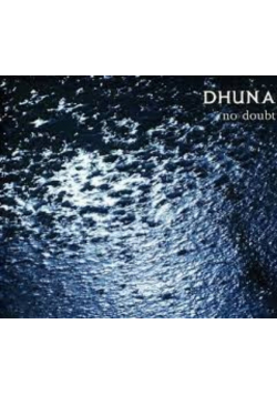 Dhuna No Doubt CD