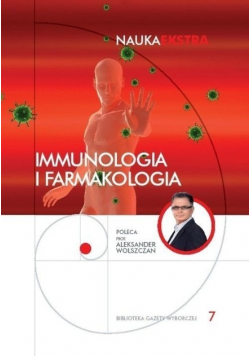 Immunologia i farmakologia Tom 7