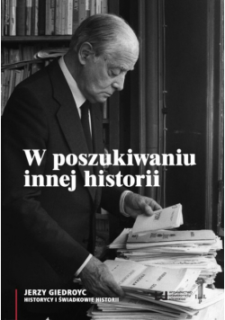 W poszukiwaniu innej historii