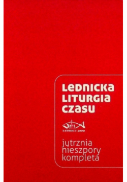 Lednicka liturgia czasu