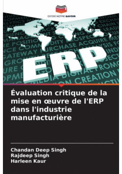 Évaluation critique de la mise en œuvre de l'ERP dans l'industrie manufacturière