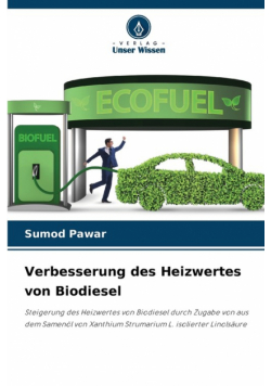 Verbesserung des Heizwertes von Biodiesel