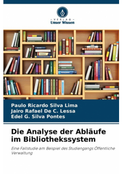 Die Analyse der Abläufe im Bibliothekssystem
