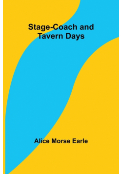 Stage-coach and Tavern Days