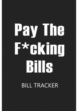 Pay The F*cking Bills