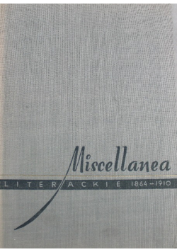 Miscellanea literackie 1864 1910