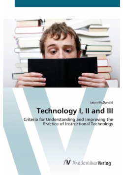 Technology I, II and III