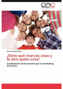 ¡Dime qué marcas usas y te diré quién eres!