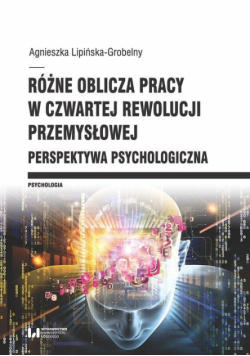 Różne oblicza pracy w czwartej rewolucji przemysło