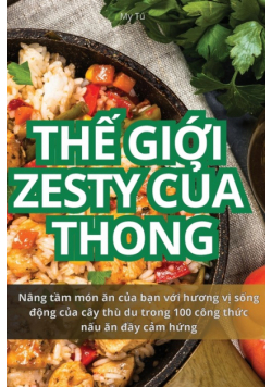 Thế Giới Zesty Của Thong
