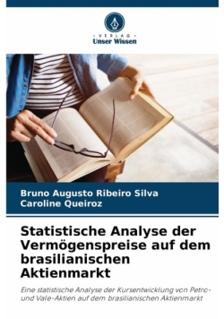 Statistische Analyse der Vermögenspreise auf dem brasilianischen Aktienmarkt