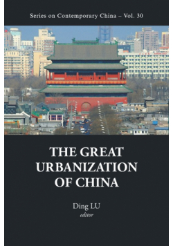 Great Urbanization Of China, The