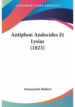 Antiphon Andocides Et Lysias (1823)