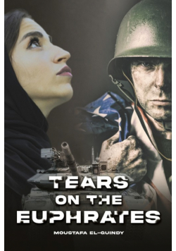 Tears on the Euphrates