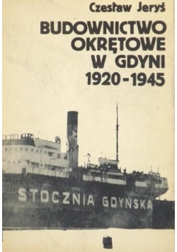 Budownictwo okrętowe w Gdyni 1920-1945