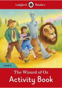 The Wizard of Oz Activity Book Level 4