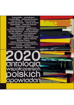 2020 Antologia współczesnych polskich opowiadań