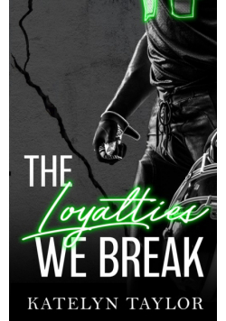 The Loyalties We Break