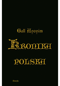 Kronika polska w przekładzie Zygmunta Komarnickiego
