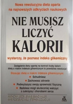 Nie musisz liczyć kalorii