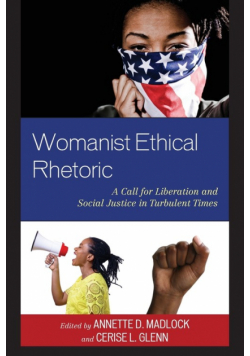 Womanist Ethical Rhetoric