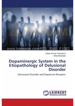 Dopaminergic System in the Etiopathology of Delusional Disorder
