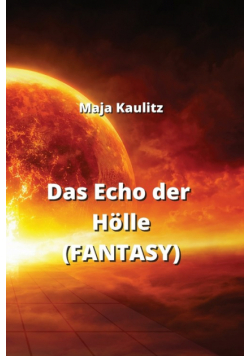 Das Echo der Hölle  (FANTASY)