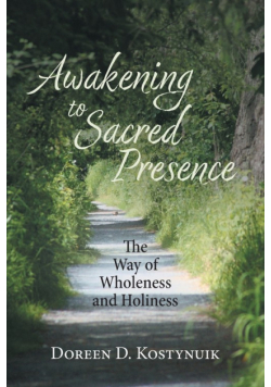Awakening To Sacred Presence
