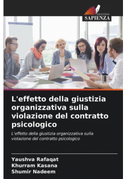 L'effetto della giustizia organizzativa sulla violazione del contratto psicologico