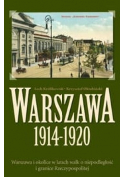 Warszawa 1914 do 1920