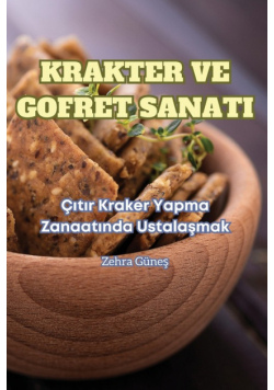 Krakter Ve Gofret Sanati