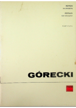 Górecki Refren na orkiestrę
