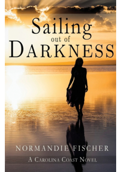 Sailing out of Darkness