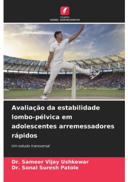 Avaliação da estabilidade lombo-pélvica em adolescentes arremessadores rápidos