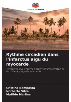Rythme circadien dans l'infarctus aigu du myocarde