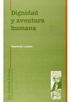 Dignidad y aventura humana