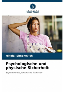 Psychologische und physische Sicherheit