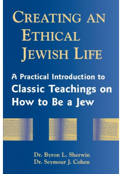 Creating an Ethical Jewish Life