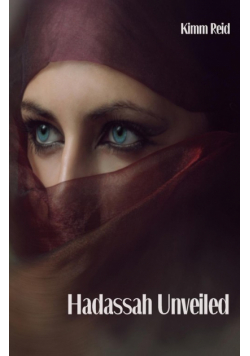 Hadassah Unveiled