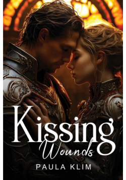 Kissing Wounds