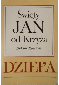Święty Jan od Krzyża Dzieła